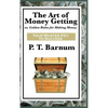 The Art of Money Getting: A Classic Guide to Wealth, Discipline, and Practical Success - Hardcover