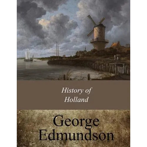 History of Holland - Paperback