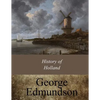 History of Holland - Paperback