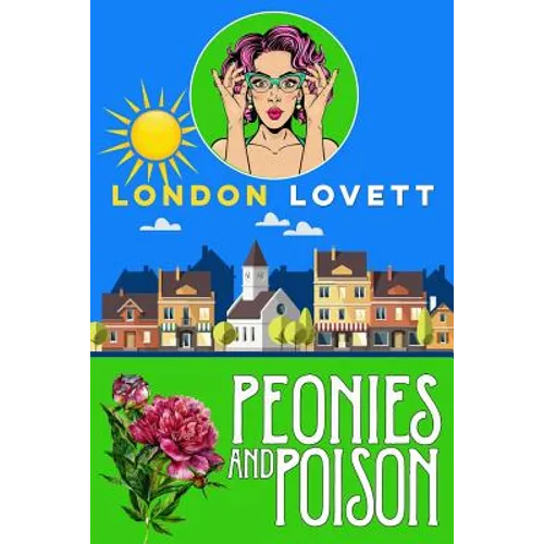 Peonies and Poison - Paperback