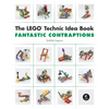 The Lego Technic Idea Book: Fantastic Contraptions - Paperback