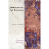 Reorienting the Sasanians: East Iran in Late Antiquity - Paperback