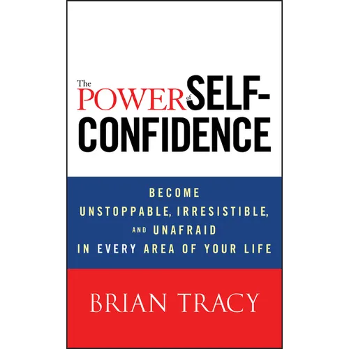 The Power of Self-Confidence - Hardcover