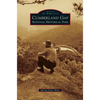 Cumberland Gap National Historical Park - Hardcover