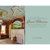 Grand Illusions: Historic Decorative Interior Painting in North Carolina - Hardcover