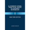 A Common Sense, Practical Guide to Divorce Workbook: New York Edition - Paperback