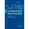 Fundamentals of Music Processing: Audio, Analysis, Algorithms, Applications - Paperback