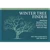 Winter Tree Finder: Identifying Deciduous Trees of Eastern North America by Their Bark and Twigs - Paperback
