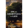 On the Shortness of Life - Hardcover