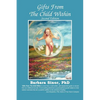 Gifts from the Child Within: Self-Discovery and Self-Recovery Through Re-Creation Therapy, 2nd Edition - Paperback