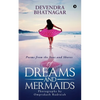 Of Dreams and Mermaids: Poems from the Seas and Shores - Paperback