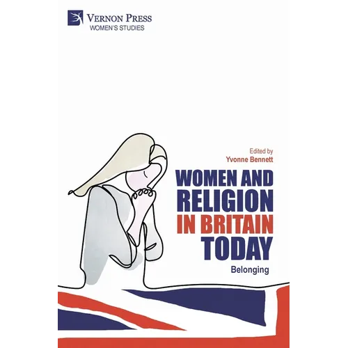 Women and Religion in Britain Today: Belonging - Paperback