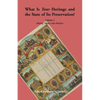 What is Your Heritage and the State of its Preservation? Volume 3. Putting Theory into Practice - Paperback