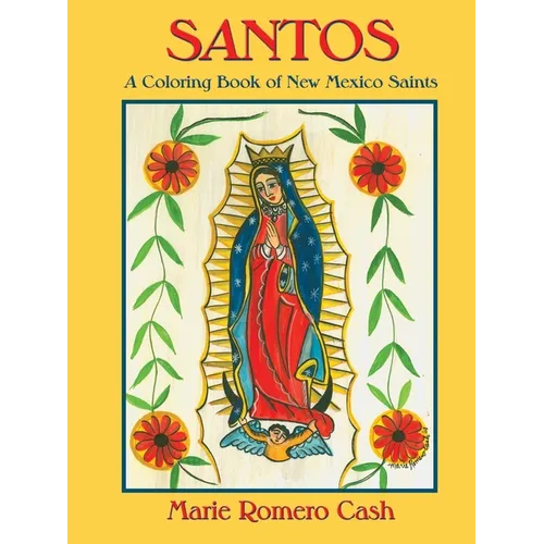 Santos, a Coloring Book of New Mexico Saints - Paperback