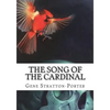 The Song of the Cardinal - Paperback