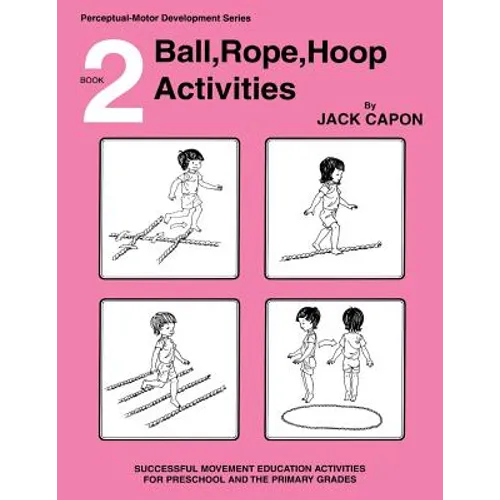 Ball, Rope, Hoop Activities: Book 2 - Paperback
