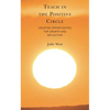 Teach in the Positive Circle: Creating Opportunities for Growth and Reflection - Paperback