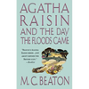 Agatha Raisin and the Day the Floods Came: An Agatha Raisin Mystery - Paperback