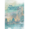 The Incomplete Manuscript: Translated from Azerbaijani by Anne Thompson - Paperback