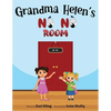 Grandma Helen's No No Room - Paperback