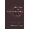 History of the Grand Orient of Italy - Paperback