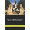 Pioneer Free Will Baptists Ministers Burial Locations in Oklahoma - Paperback