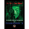 Behind The Mask: An Inside Look At Anonymous - Hardcover
