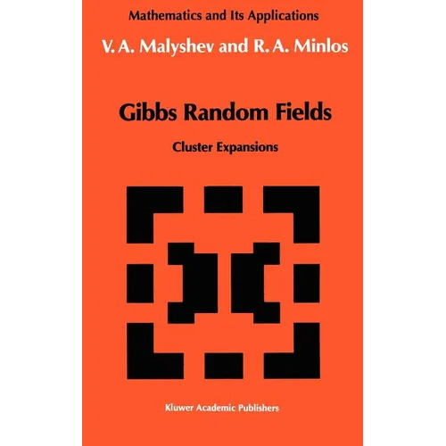 Gibbs Random Fields: Cluster Expansions - Hardcover