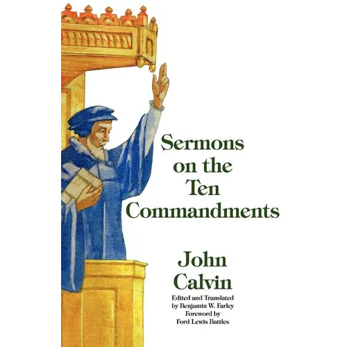 Sermons on the Ten Commandments - Paperback