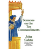 Sermons on the Ten Commandments - Paperback
