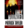 Only Wounded: Stories of the Irish Troubles - Paperback