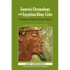 Genesis Chronology and Egyptian King-Lists: The Egyptian Origins of Genesis History - Paperback