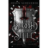 Blood & Steel: An epic romantic fantasy - Paperback