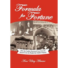 Formula for Fortune: How Asa Candler Discovered Coca-Cola and Turned It Into the Wealth His Children Enjoyed - Hardcover