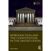 Reproduction and the Constitution in the United States - Paperback