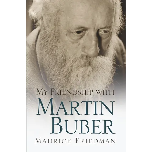 My Friendship with Martin Buber - Hardcover