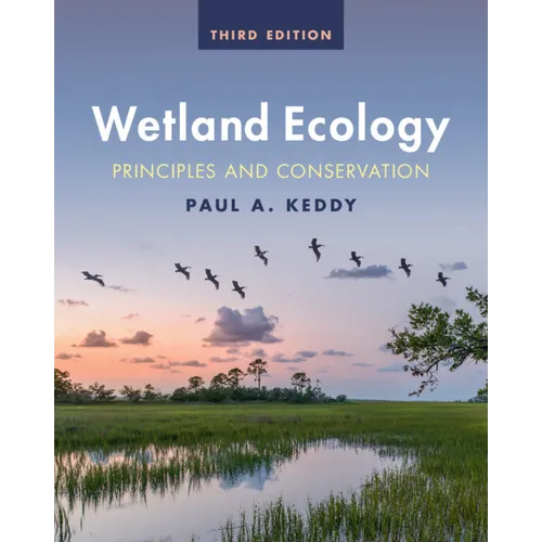 Wetland Ecology: Principles and Conservation - Paperback
