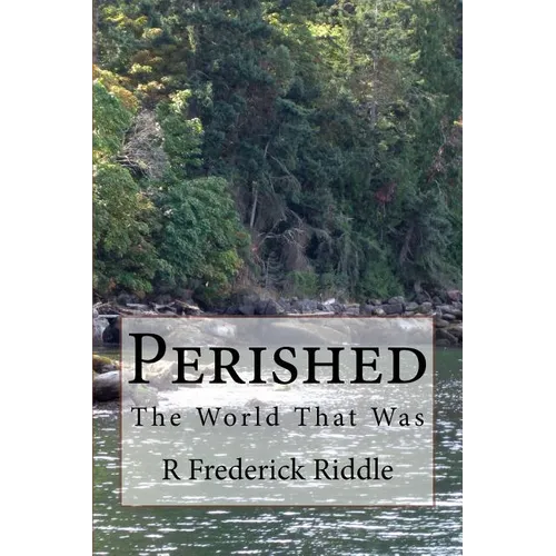 Perished: The World That Was - Paperback