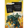 Sword & Citadel: The Second Half of the Book of the New Sun - Paperback