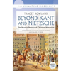 Beyond Kant and Nietzsche: The Munich Defence of Christian Humanism - Hardcover