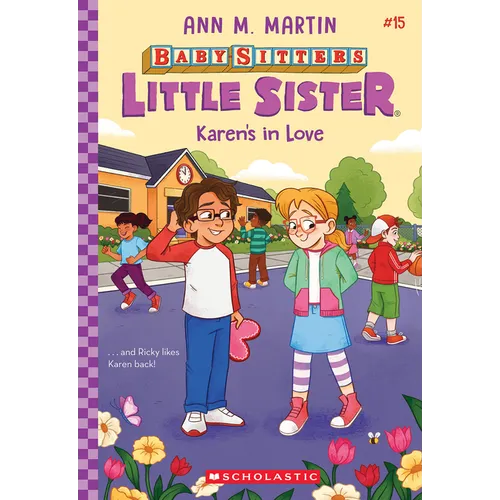 Karen's in Love (Baby-Sitters Little Sister #15): Volume 15 - Paperback
