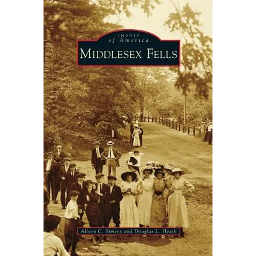 Middlesex Fells - Hardcover