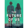 The Future of Us - Paperback