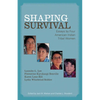 Shaping Survival: Essays by Four American Indian Tribal Women - Paperback