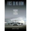 First Do No Harm: Humanitarian Intervention and the Destruction of Yugoslavia - Paperback