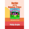Barbie and the Runaway Prince - Paperback