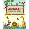 Animal Coloring Book: Fun Learning Relaxation Activity Coloring Workbook For Children - With Kid Friendly Inspirational, Easy To Learn, Bibl - Paperback