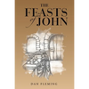 The Feasts of John - Paperback