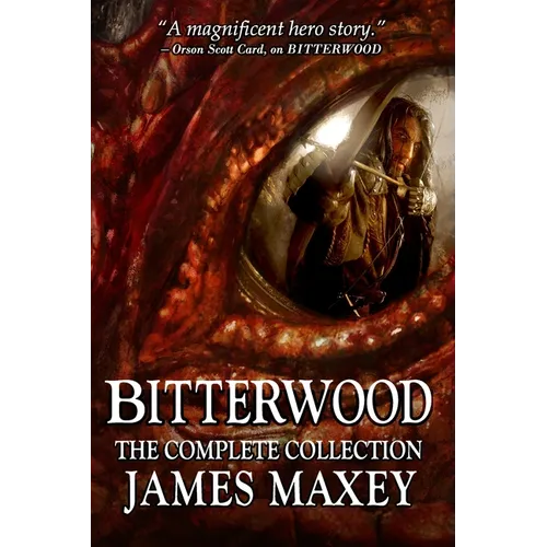 Bitterwood: The Complete Collection - Paperback