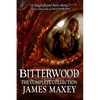 Bitterwood: The Complete Collection - Paperback
